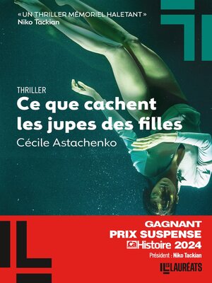 cover image of Ce que cachent les jupes des filles--Prix Suspense Ca m'intéresse Grand Gagnant